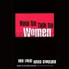 How-to-Talk-to-Women-by-Ron-Louis-David-Copeland-free-download