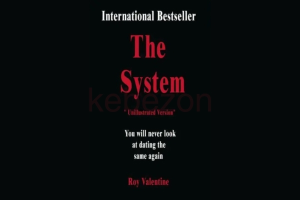The-System-How-to-Ge-Laid-Today-by-Roy-Valentine-free-download