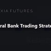 Central-Bank-Trading-Strategies-by-AXIA-Futuresf-free-download