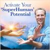 Activate-Your-Superhuman-Potential-By-Lee-Holden-The-Shift-Network-free-download